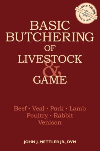 cover of the book Basic butchering of livestock & game