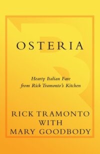 cover of the book Osteria : hearty Italian fare from Rick Tramonto's kitchen