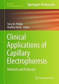 cover of the book Clinical applications of capillary electrophoresis : methods and protocols