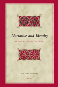 cover of the book Narrative and identity : an ethical reading of Exodus 4