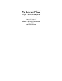 cover of the book The summer of love : Haight-Ashbury at its highest