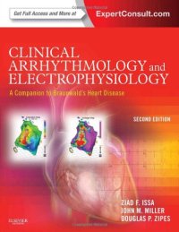 cover of the book Clinical arrhythmology and electrophysiology : a companion to Braunwald's heart disease