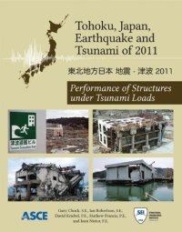 cover of the book Tohoku, Japan, Earthquake and Tsunami of 2011 : performance of structures under tsunami loads