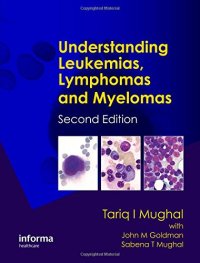 cover of the book Understanding leukemias, lymphomas, and myelomas