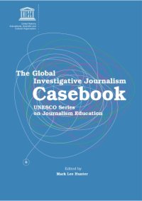 cover of the book The global investigative journalism casebook