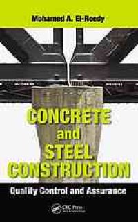 cover of the book Concrete and steel construction : quality control and assurance