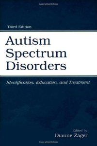 cover of the book Autism spectrum disorders : identification, education, and treatment