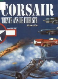 cover of the book Corsair : trente ans de flibuste