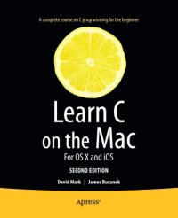 cover of the book Learn C on the Mac : for OS X and iOS