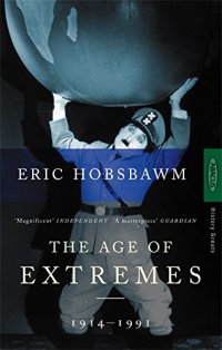 cover of the book Age of extremes : the short twentieth century, 1914-1991