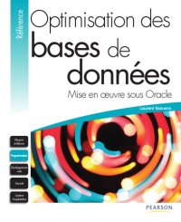 cover of the book Optimisation des bases de données : mise en œuvre sous Oracle