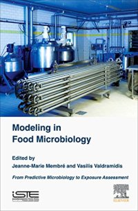 cover of the book Modeling in food microbiology : from predictive microbiology to exposure assessment