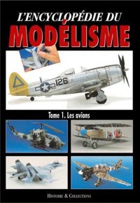 cover of the book Encyclopedie Du Modelisme: Avions v. 1