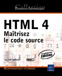 cover of the book HTML 4 : maîtrisez le code source