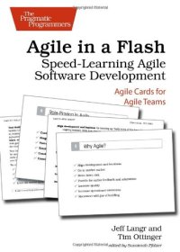 cover of the book Agile in a flash : speed-learning Agile software development : Agile cards for Agile teams