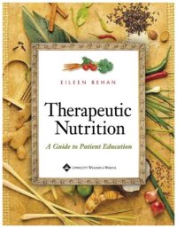 cover of the book Therapeutic nutrition : a guide to patient education