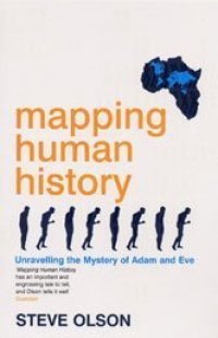 cover of the book Mapping Human History: Unravelling the Mystery of Adam and Eve