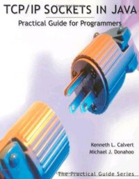 cover of the book TCP/IP sockets in Java : practical guide for programmers