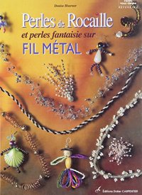 cover of the book Perles de rocaille sur fil métal