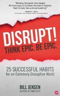 cover of the book Disrupt! Think Epic. Be Epic.