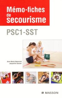 cover of the book Mémo-fiches de secourisme : PSC1-SST