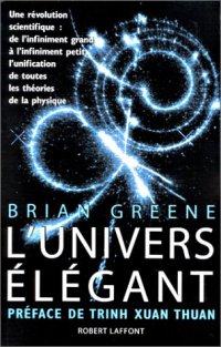 cover of the book L’Univers Elegant. Une revolution scientifique