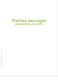 cover of the book Plantes sauvages comestibles au jardin