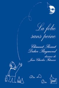 cover of the book La folie sans peine