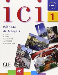 cover of the book ICI 1 Livre de L'Etudiant + CD Audio