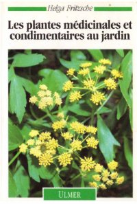 cover of the book Les plantes médicinales et condimentaires au jardin