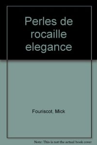 cover of the book Perles de rocaille elegance