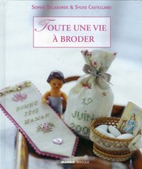 cover of the book toute une vie a broder