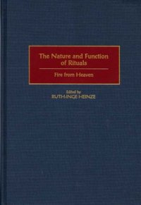 cover of the book The Nature and Function of Rituals: Fire from Heaven