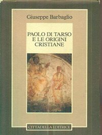 cover of the book Paolo di Tarso e le origini cristiane