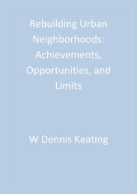 cover of the book Rebuilding Urban Neighborhoods: Achievements, Opportunities, and Limits