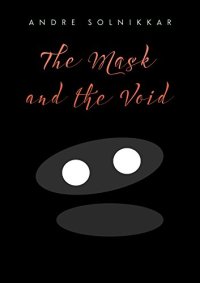 cover of the book The Mask and the Void: Coming Out for Secondary Psychopaths