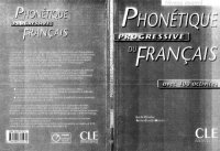 cover of the book Phonétique progressive du francais : avec 400 exercises. Niveau avancé