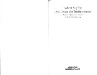 cover of the book Das Leben der Institutionen. Zu einer ALlgemeinen Theorie der Institutionalisierung