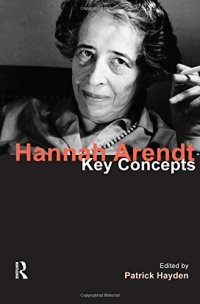 cover of the book Hannah Arendt: Key Concepts