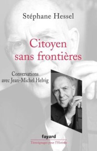 cover of the book Citoyen sans frontières : conversations avec Jean-Michel Helvig