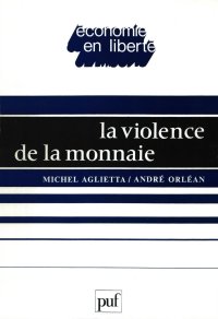 cover of the book La violence de la monnaie