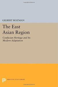 cover of the book The East Asian Region: Confucian Heritage and Its Modern Adaptation