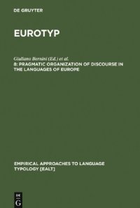 cover of the book Eurotyp: Typology of Languages in Europe, Volume 8: Pragmatic Organization of Discourse in the Languages of Europe