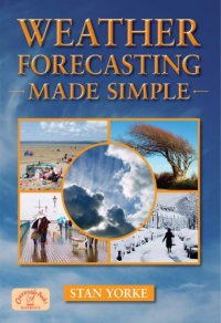 cover of the book Weather Forecasting Made Simple