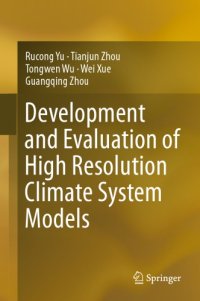 cover of the book Development and Evaluation of High Resolution Climate System Models