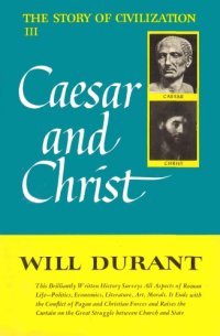 cover of the book The Story of Civilization III: Caesar and Christ