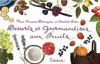 cover of the book Desserts et gourmandises aux fruits