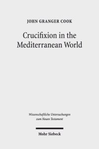 cover of the book Crucifixion in the Mediterranean World