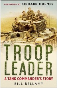 cover of the book Troop Leader: A Tank Commander’s Story