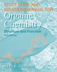 cover of the book Study Guide and Solutions Manual for Organic Chemistry: Structure and Function, 6th